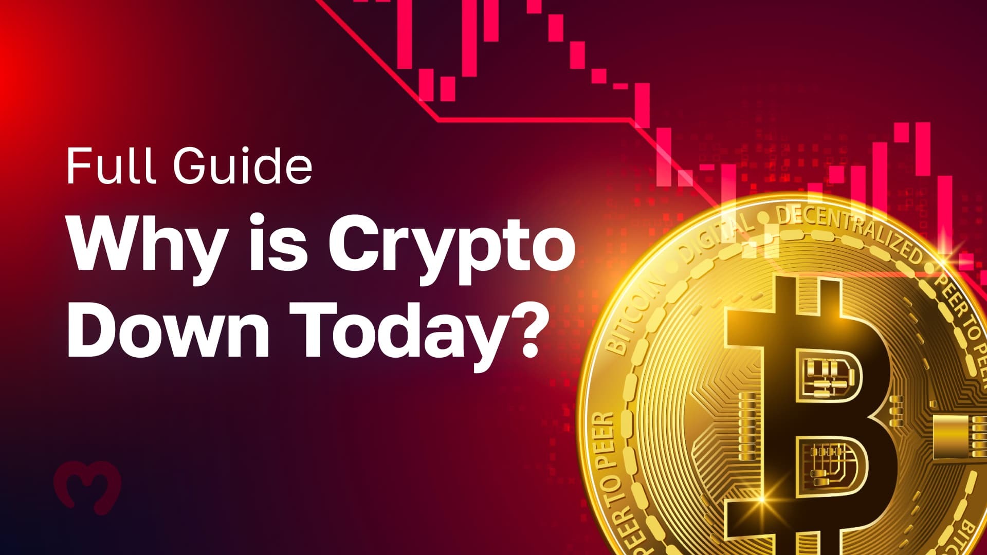 Full guide why is crypto down today 