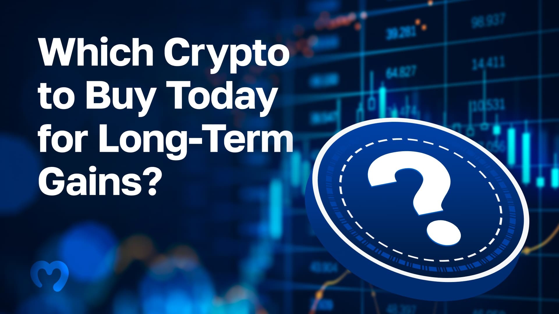 Best cryptocurrencies to buy today for long-term investment